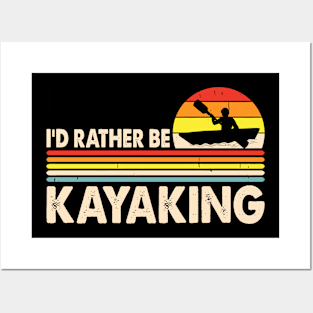 I'd rather be kayaking Posters and Art